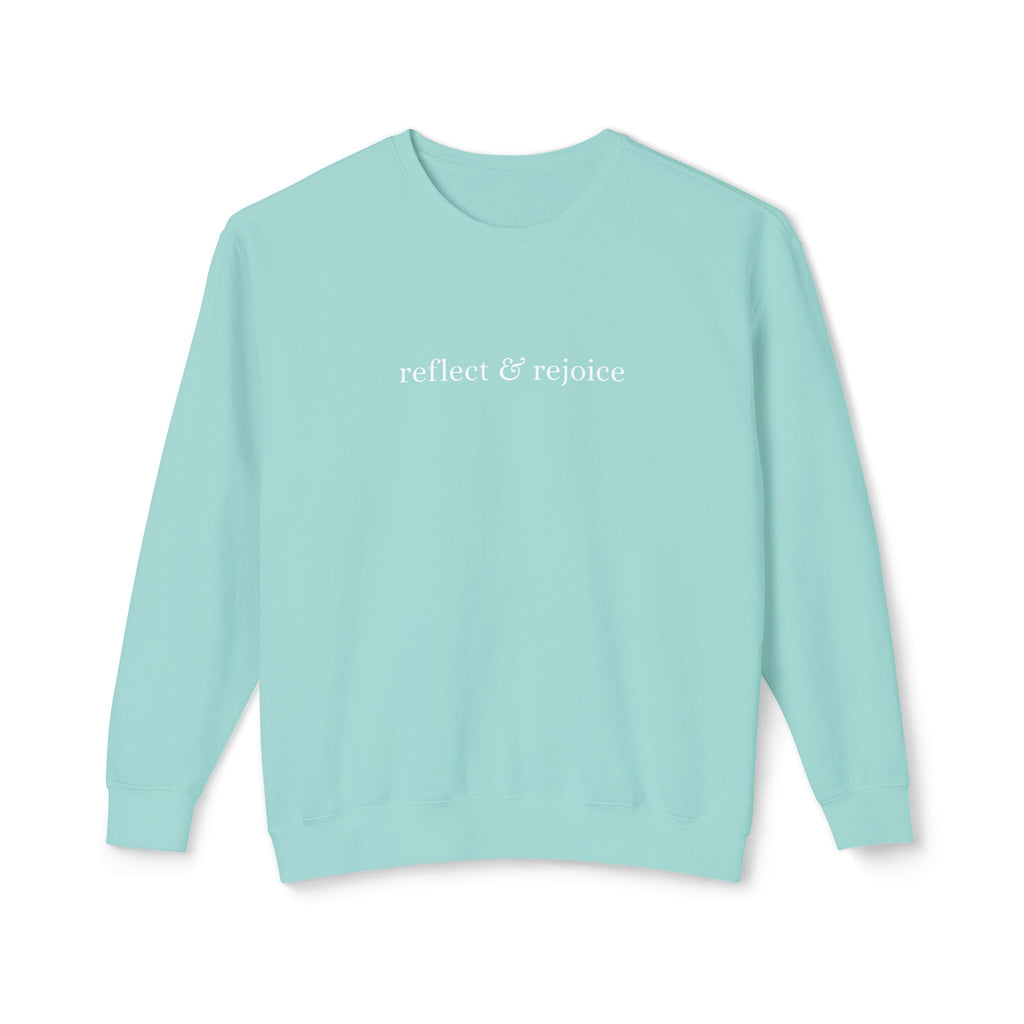 Reflect & Rejoice Sweatshirt