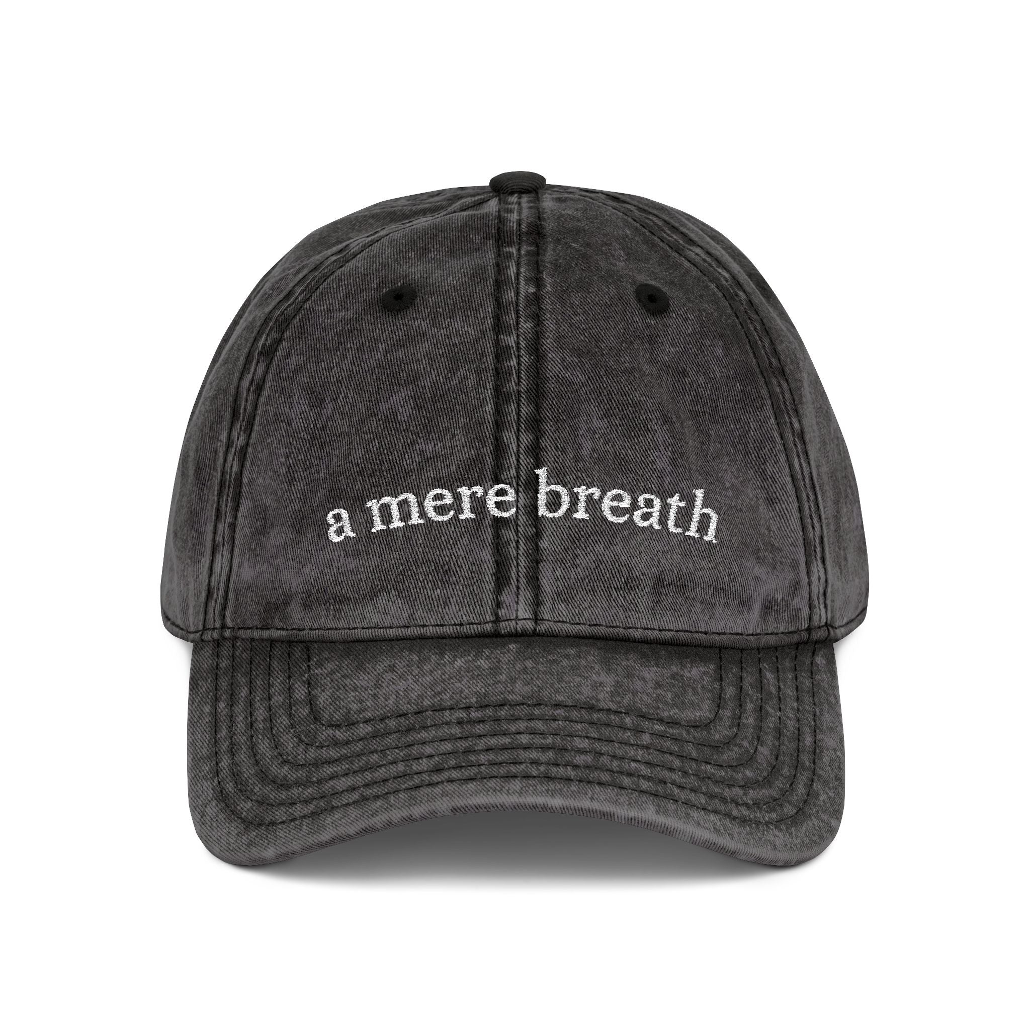 A Mere Breath Vintage Cap
