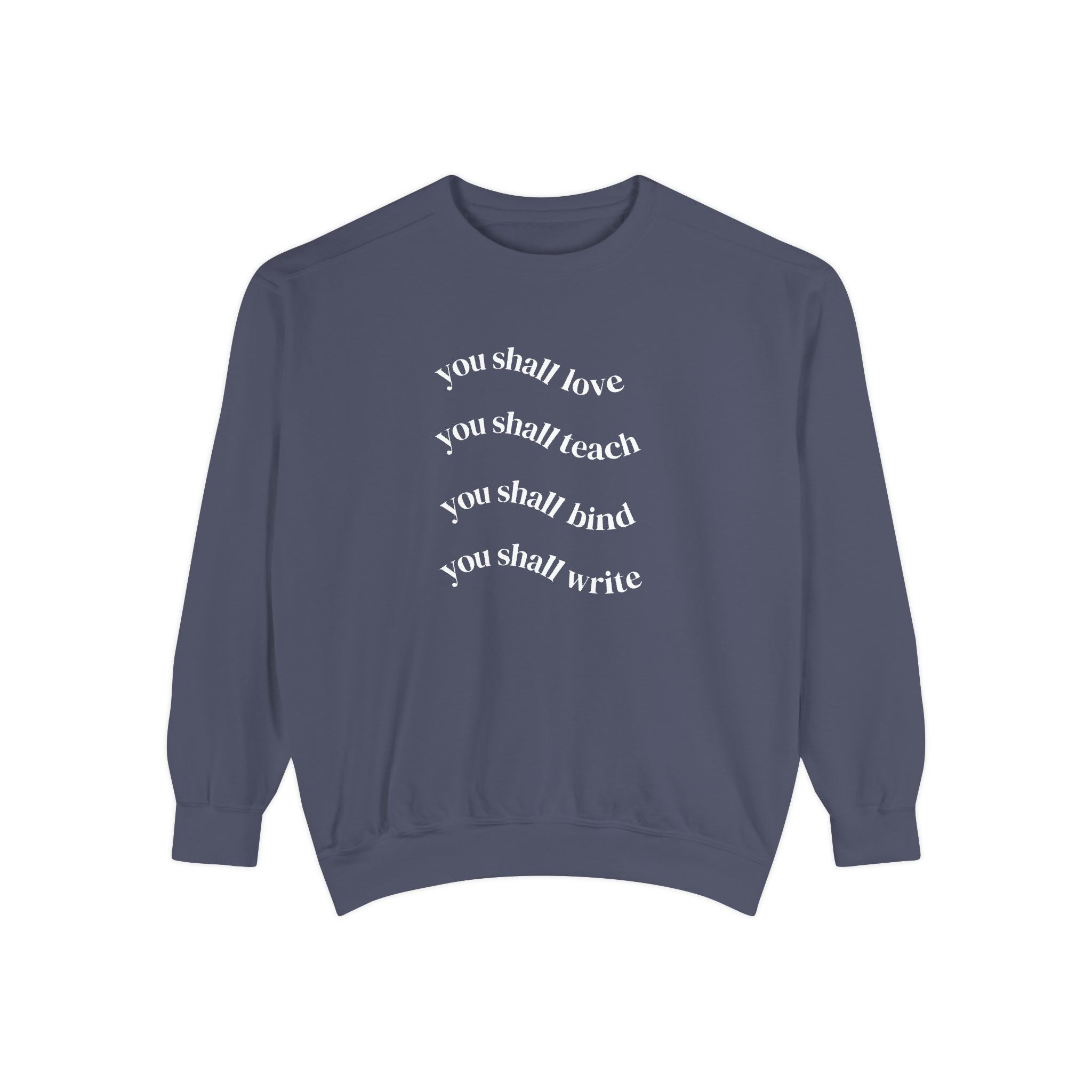 The Deuteronomy 6 Sweatshirt