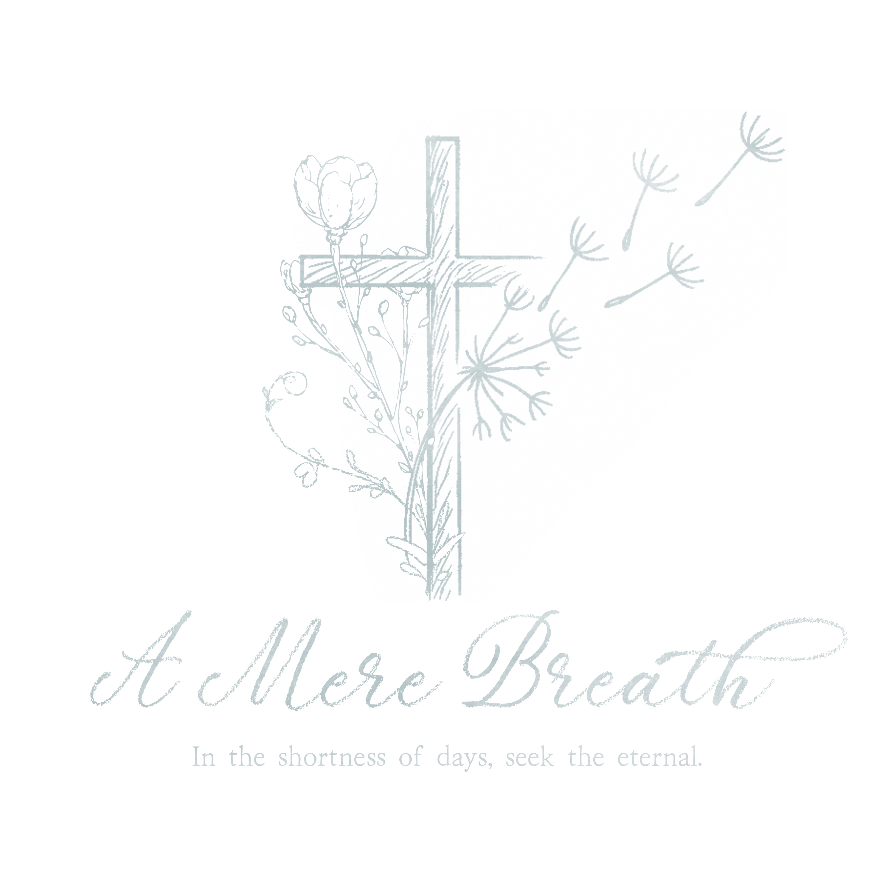 A Mere Breath