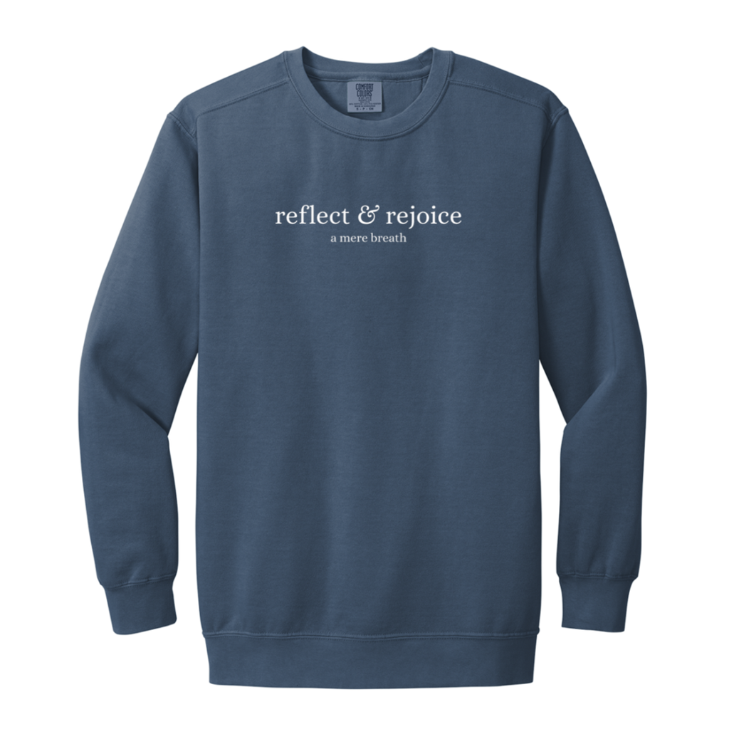 The Reflect & Rejoice Sweatshirt