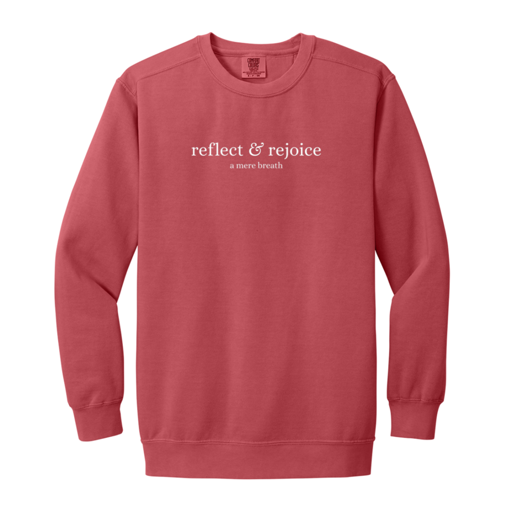 The Reflect & Rejoice Sweatshirt