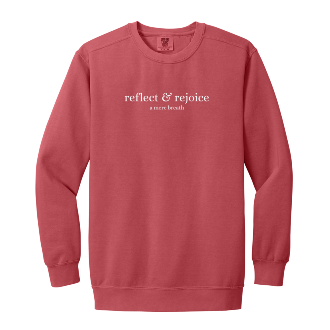 The Reflect & Rejoice Sweatshirt