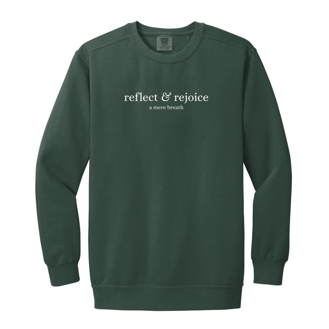 The Reflect & Rejoice Sweatshirt