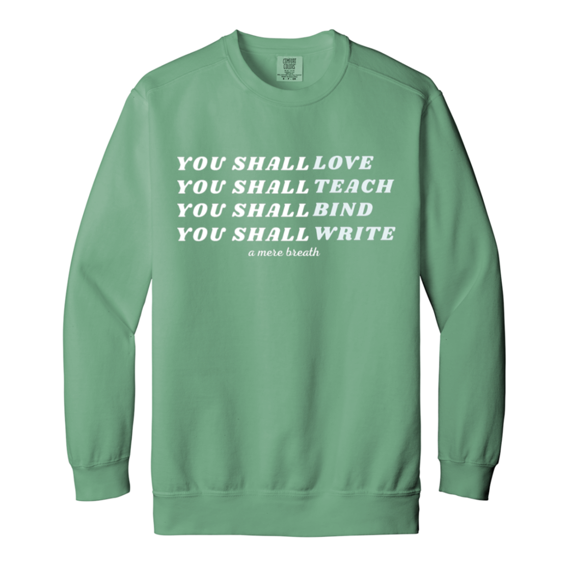 The Deuteronomy 6 Sweatshirt